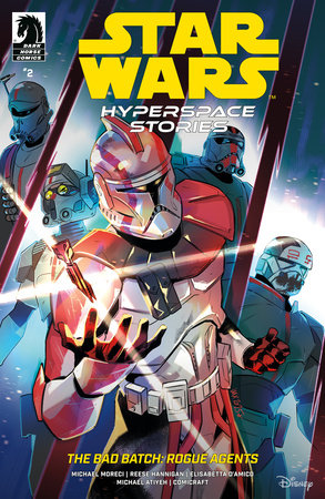Star Wars: Hyperspace Stories: The Bad Batch--Rogue Agents #2 (CVR A)